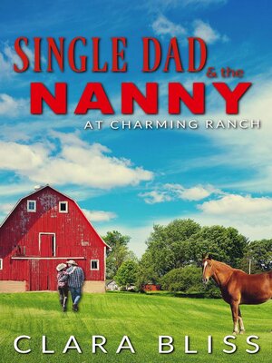 cover image of Single Dad and the Nanny at Charming Ranch